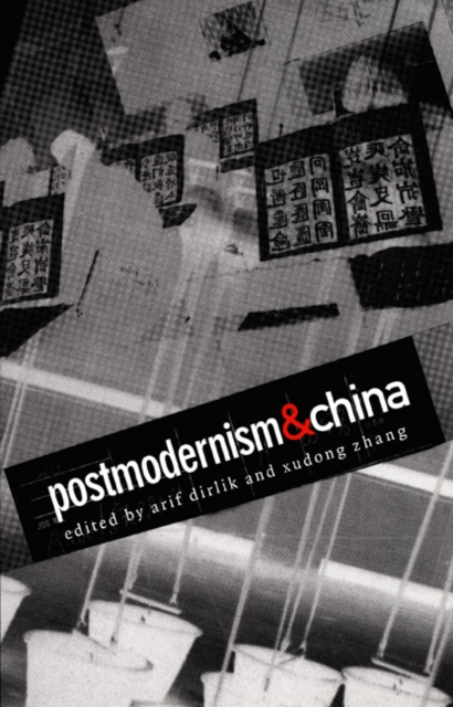 Postmodernism and China, Paperback / softback Book