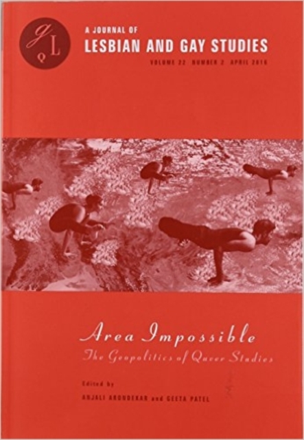 Area Impossible : The Geopolitics of Queer Studies, Paperback / softback Book