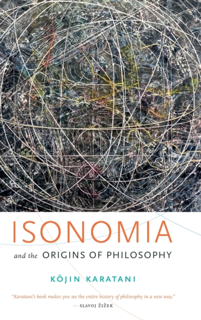 Isonomia and the Origins of Philosophy, Hardback Book