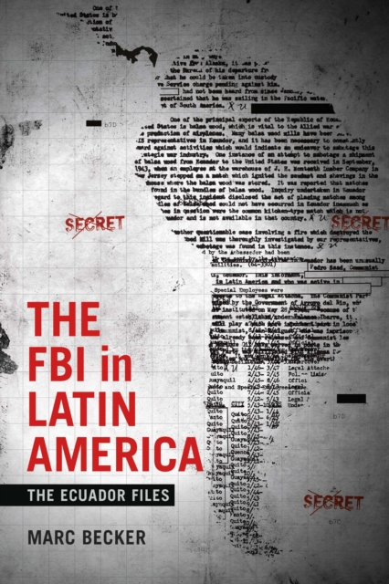 The FBI in Latin America : The Ecuador Files, PDF eBook