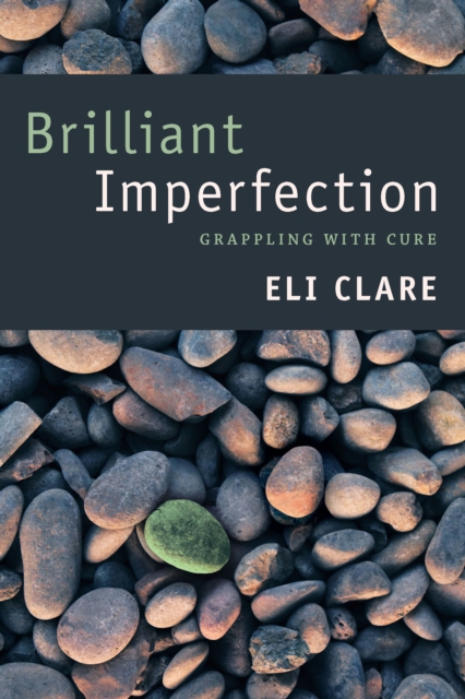Brilliant Imperfection : Grappling with Cure, PDF eBook