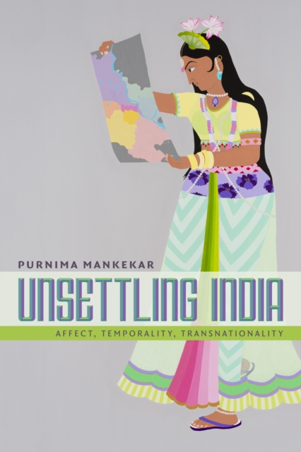 Unsettling India : Affect, Temporality, Transnationality, PDF eBook