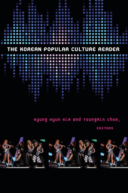 The Korean Popular Culture Reader, PDF eBook
