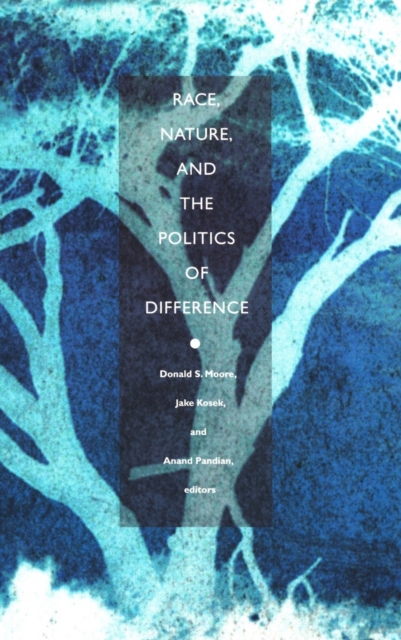 Race, Nature, and the Politics of Difference, PDF eBook