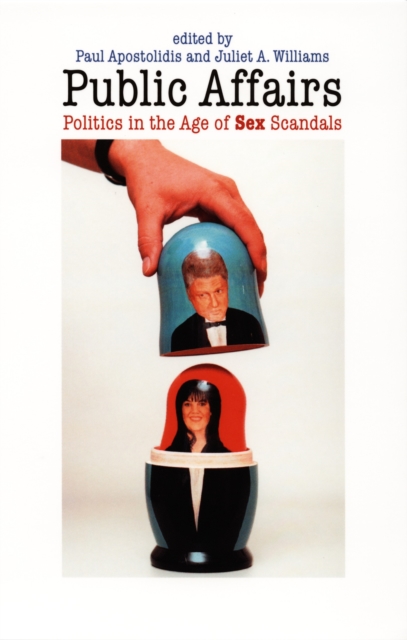 Public Affairs : Politics in the Age of Sex Scandals, PDF eBook