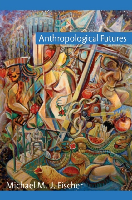 Anthropological Futures, PDF eBook