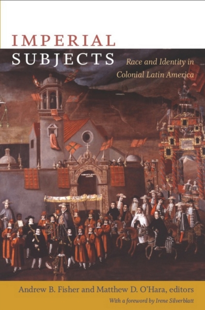 Imperial Subjects : Race and Identity in Colonial Latin America, PDF eBook