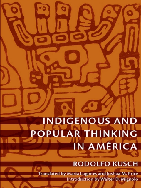 Indigenous and Popular Thinking in America, PDF eBook