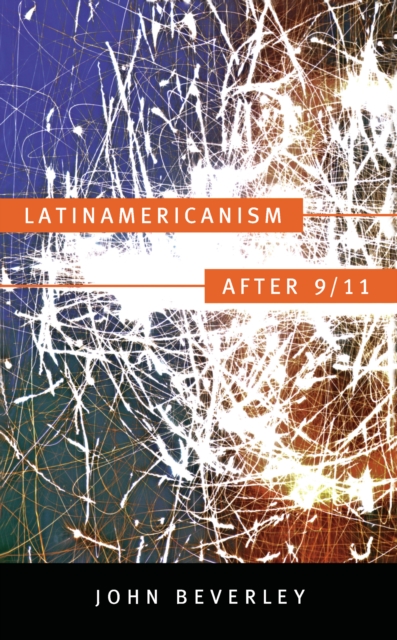 Latinamericanism after 9/11, PDF eBook