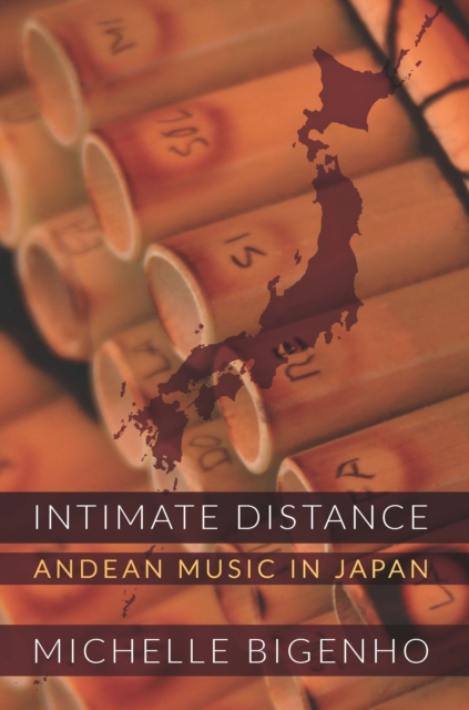 Intimate Distance : Andean Music in Japan, PDF eBook