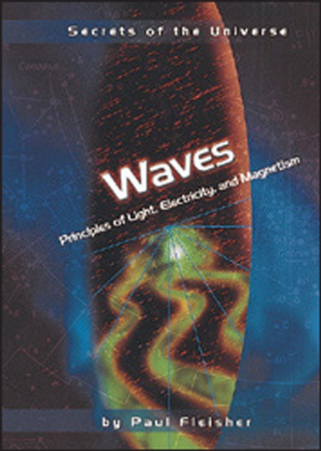 Waves : Principles of Light, Electricity, and Magnetism, PDF eBook