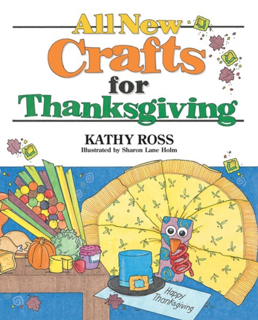 All New Crafts for Thanksgiving, PDF eBook