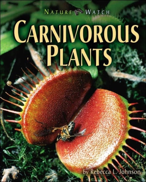Carnivorous Plants : Nature Watch Series, Hardback Book