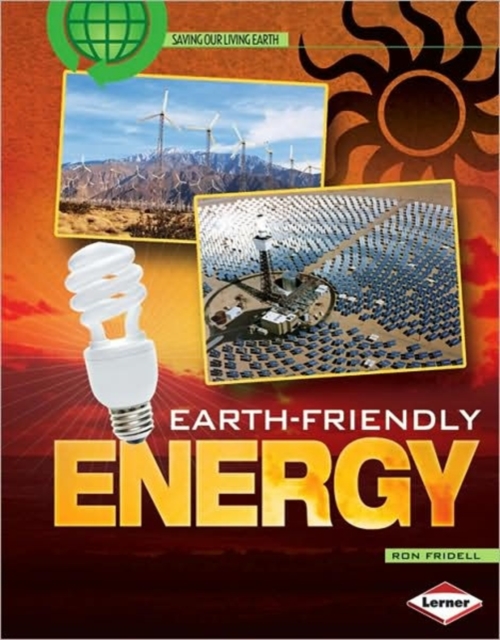 Earth-friendly Energy, Hardback Book
