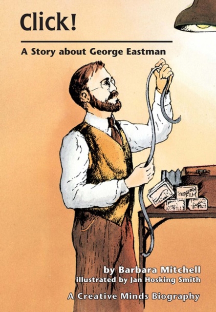 Click! : A Story about George Eastman, PDF eBook