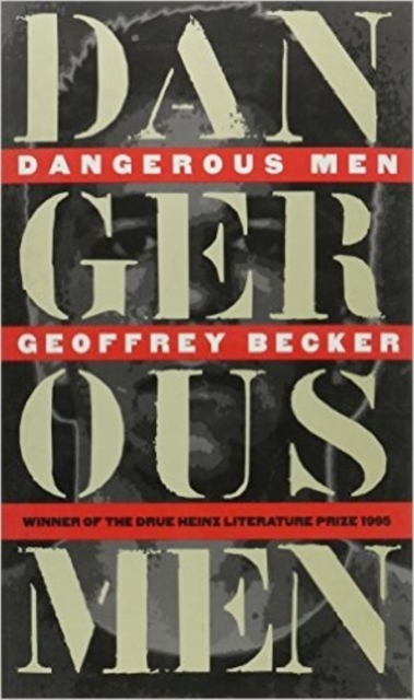 Dangerous Men, Hardback Book