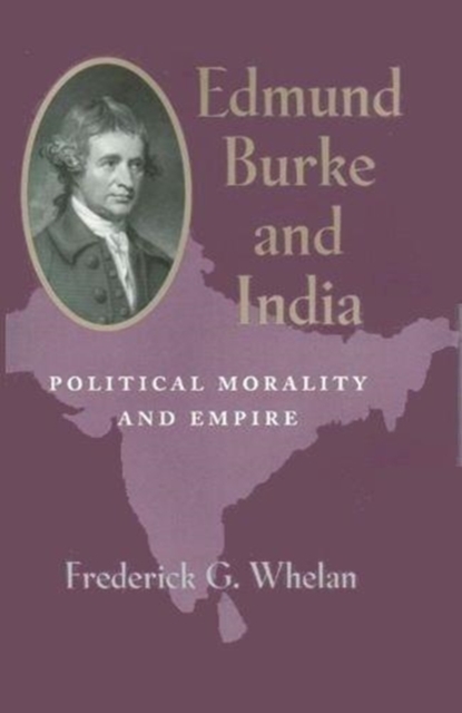 Edmund Burke and India, Hardback Book