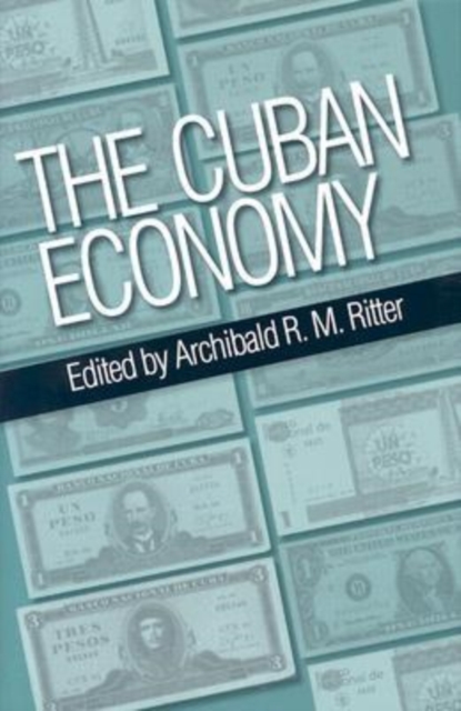 The Cuban Economy, Hardback Book