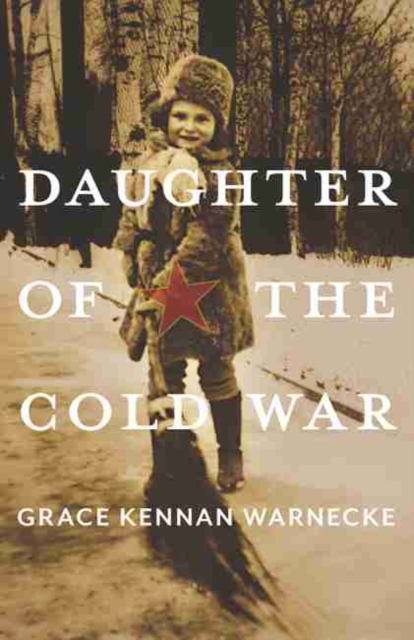 Daughter of the Cold War, Hardback Book