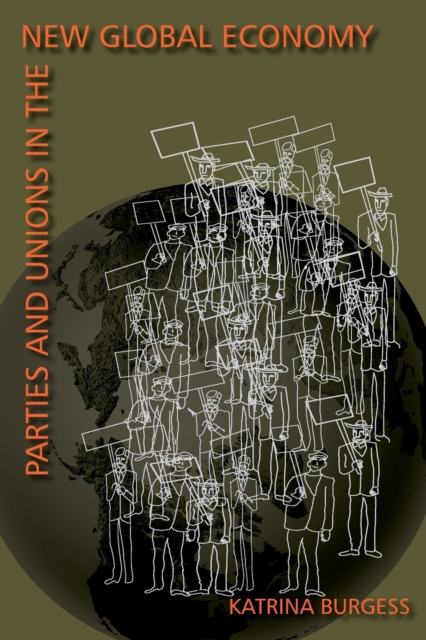 Parties And Unions In The New Global Economy, Paperback / softback Book