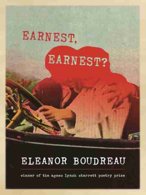 Earnest, Earnest? : Poems, Paperback / softback Book