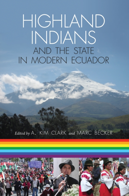 Highland Indians and the State in Modern Ecuador, PDF eBook