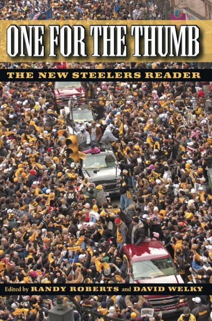 One for the Thumb : The New Steelers Reader, PDF eBook