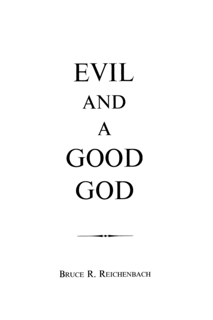 Evil and a Good God, Hardback Book