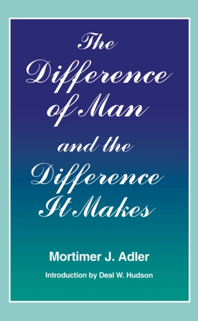 The Difference of Man and the Difference It Makes, Paperback / softback Book