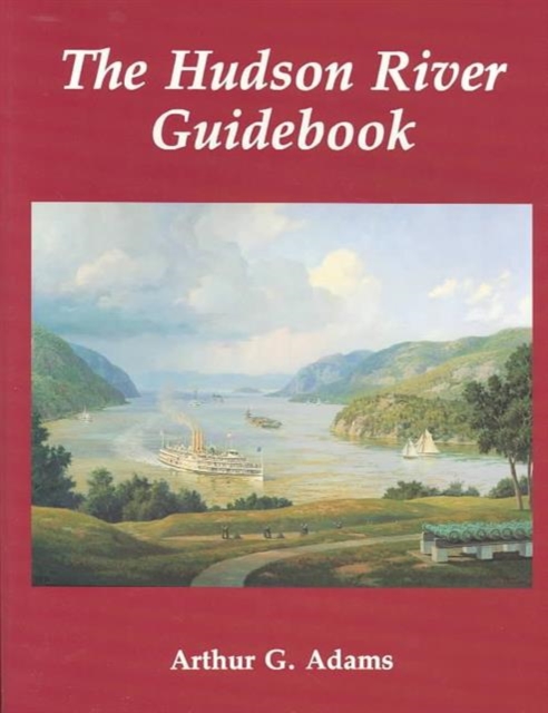 The Hudson River Guidebook, Paperback / softback Book