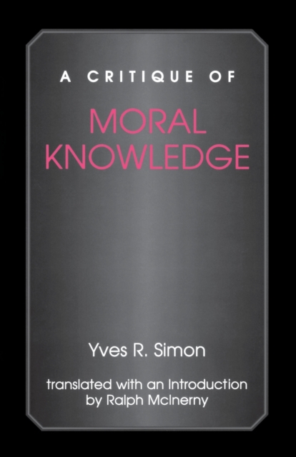 A Critique of Moral Knowledge, Paperback / softback Book