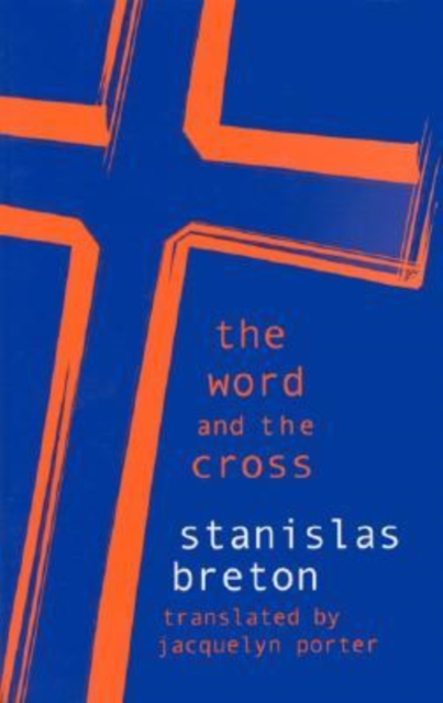 The Word and the Cross, Paperback / softback Book