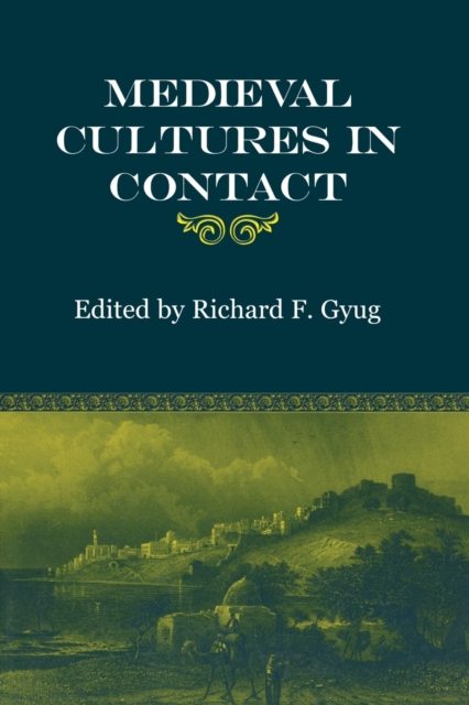 Medieval Cultures in Contact, Paperback / softback Book