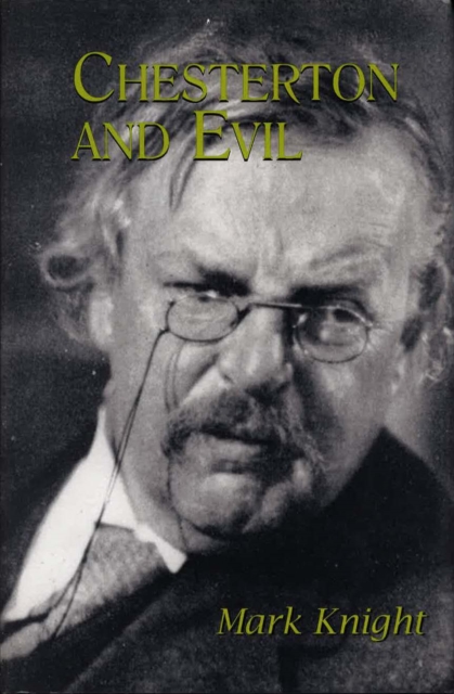 Chesterton and Evil, Hardback Book