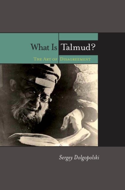 What is Talmud? : The Art of Disagreement, Hardback Book