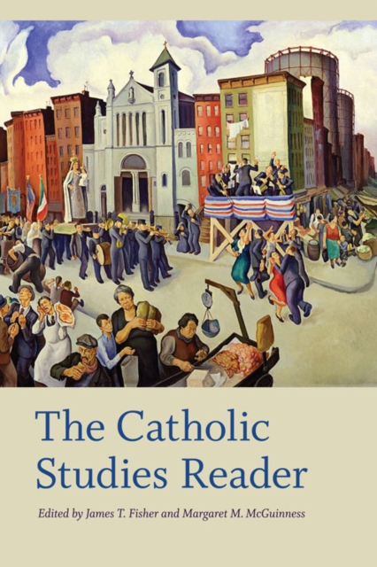 The Catholic Studies Reader, Hardback Book