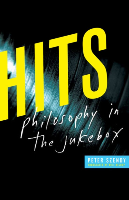 Hits : Philosophy in the Jukebox, Paperback / softback Book
