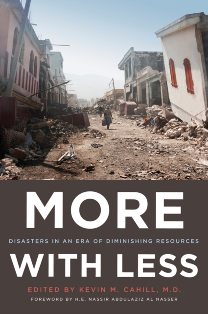More with Less : Disasters in an Era of Diminishing Resources, Hardback Book
