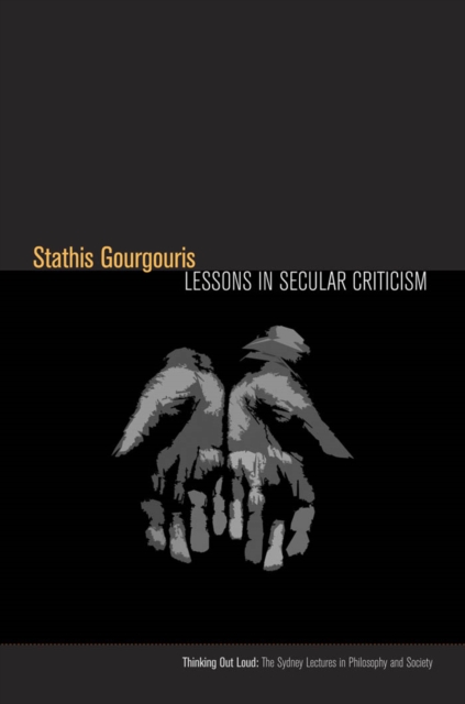 Lessons in Secular Criticism, Hardback Book