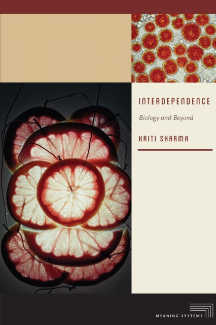 Interdependence : Biology and Beyond, PDF eBook