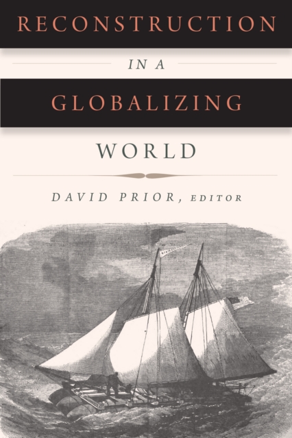 Reconstruction in a Globalizing World, Hardback Book