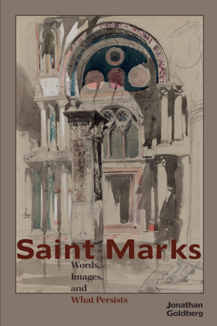 Saint Marks : Words, Images, and What Persists, Paperback / softback Book