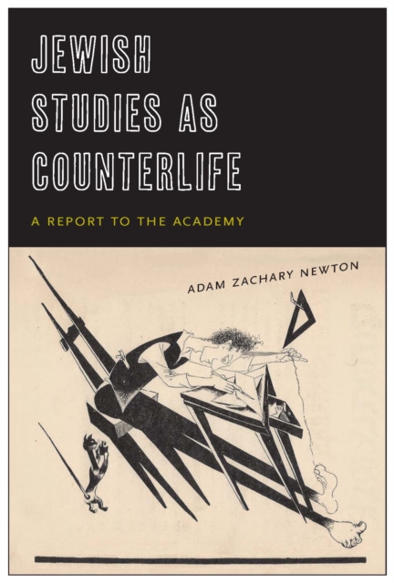 Jewish Studies as Counterlife : A Report to the Academy, Paperback / softback Book