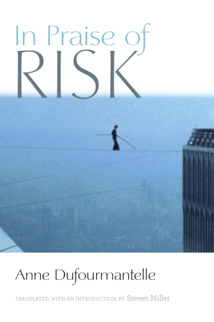 In Praise of Risk, Hardback Book