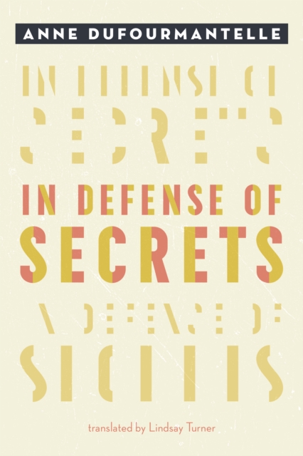 In Defense of Secrets, Paperback / softback Book