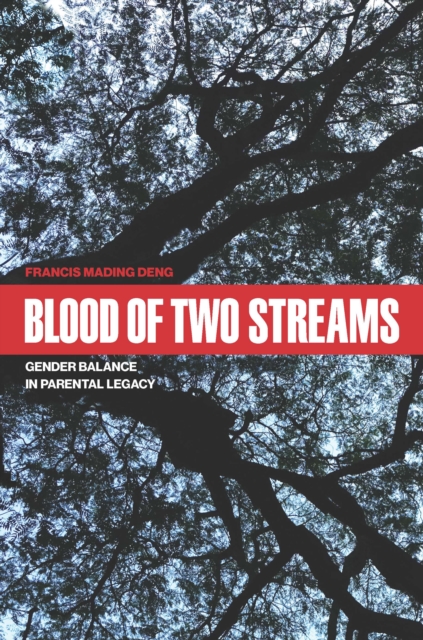 Blood of Two Streams : Gender Balance in Parental Legacy, PDF eBook
