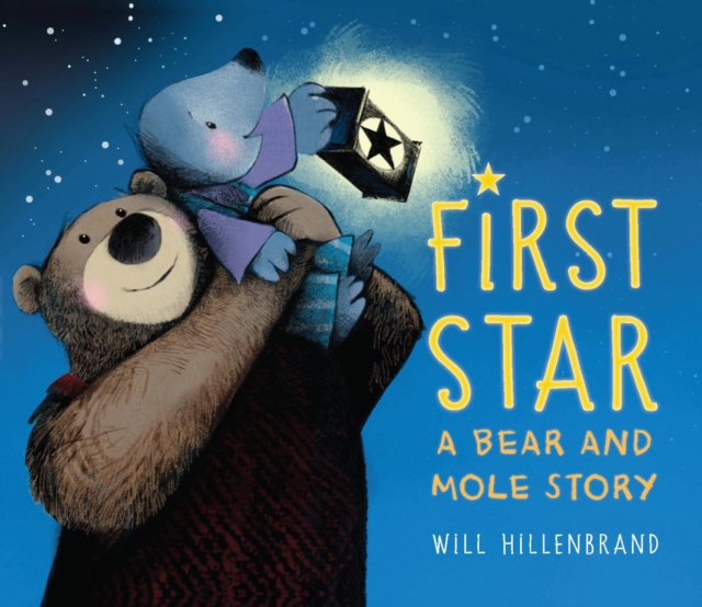 First Star : A Bear and Mole Story, Paperback / softback Book