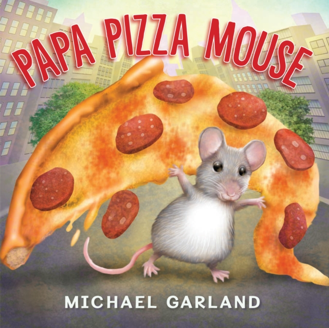 Papa Pizza Mouse, Board book Book