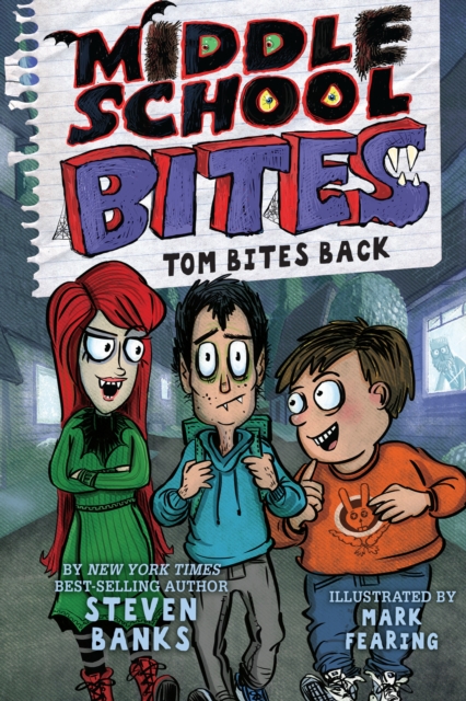 Middle School Bites 2: Tom Bites Back, Paperback / softback Book