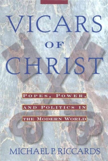 VICARS OF CHRIST, Hardback Book